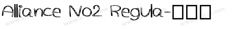 Alliance No2 Regula字体转换